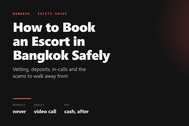 How to Book an Escort in Bangkok Safely (2026)